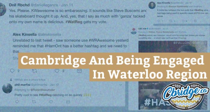 Cambridge And Being Engaged In Waterloo Region